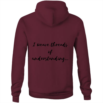 I weave threads of understanding - Unisex Hoodie