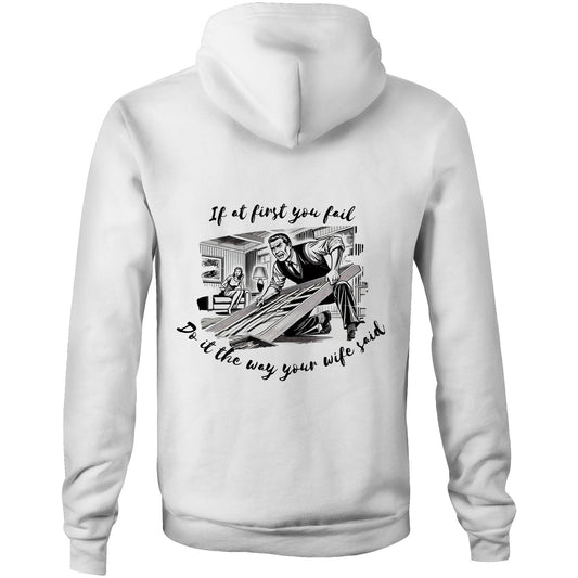 Do it the way your wife said (Alt 3) - Hoodie