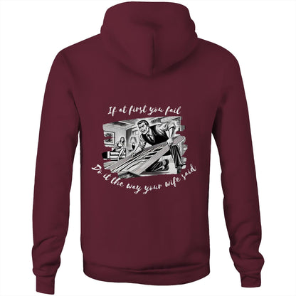 Do it the way your wife said (Alt 3) - Hoodie