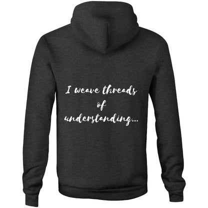I weave threads of understanding - Unisex Hoodie