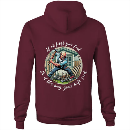 Do it the way your wife said (Alt 1) - Hoodie