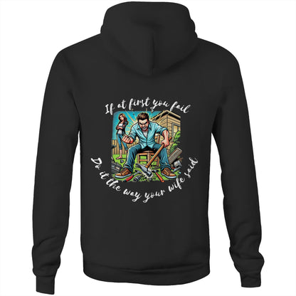 Do it the way your wife said - Hoodie