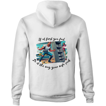 Do it the way your wife said (Alt 2) - Hoodie