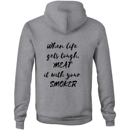 When life  gets tough, 'MEAT'  it with your  SMOKER - Unisex Hoodie