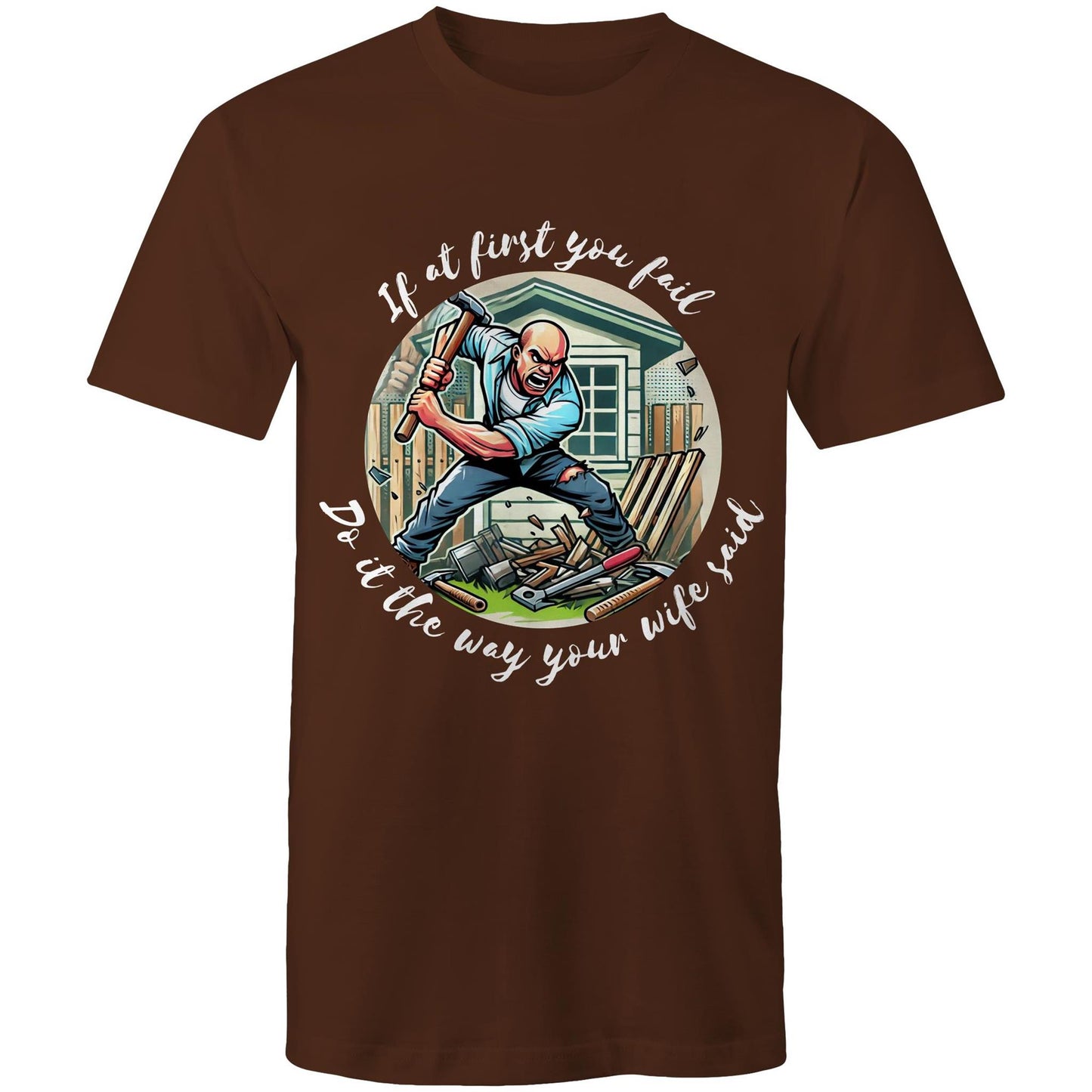 Do it the way your wife said (Alt 1) - Mens T-Shirt