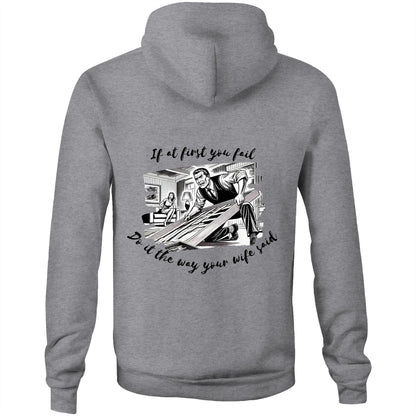 Do it the way your wife said (Alt 3) - Hoodie