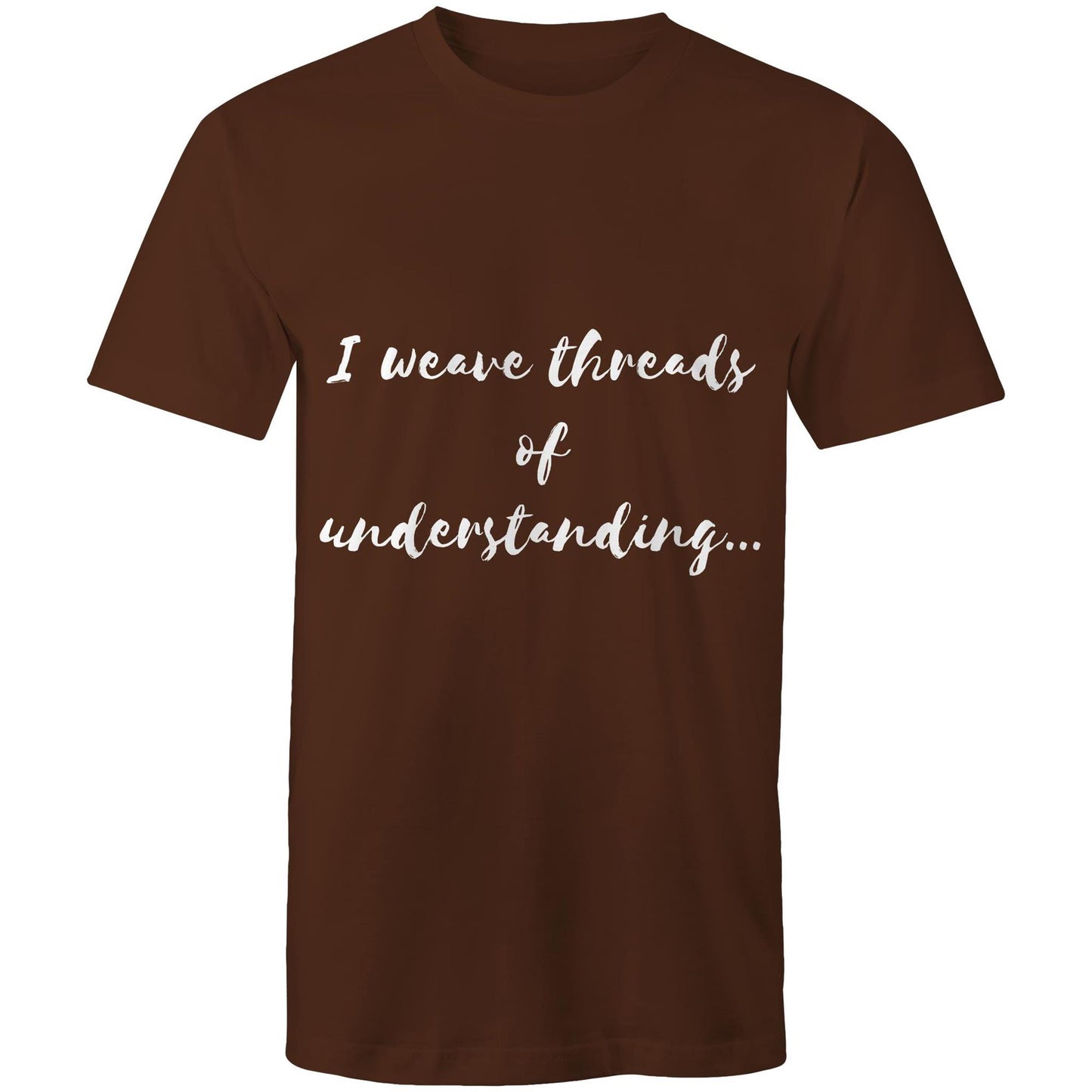 I weave threads of understanding - Mens T-Shirt