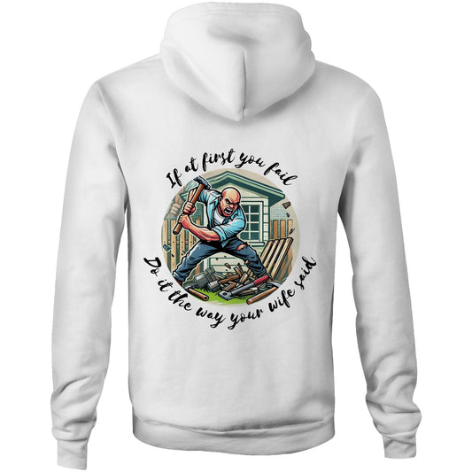 Do it the way your wife said (Alt 1) - Hoodie