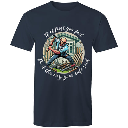 Do it the way your wife said (Alt 1) - Mens T-Shirt