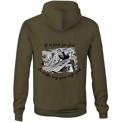 Do it the way your wife said (Alt 3) - Hoodie