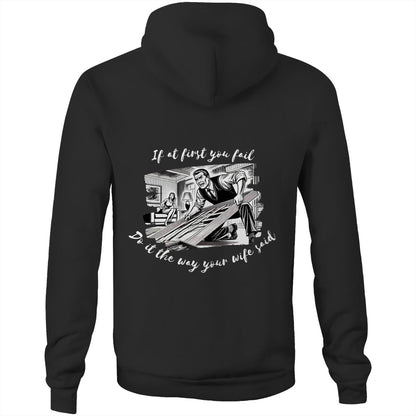 Do it the way your wife said (Alt 3) - Hoodie