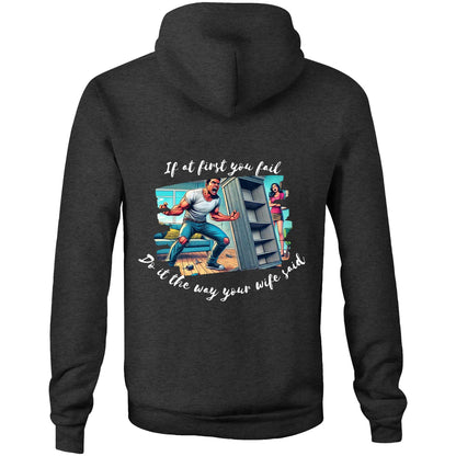 Do it the way your wife said (Alt 2) - Hoodie