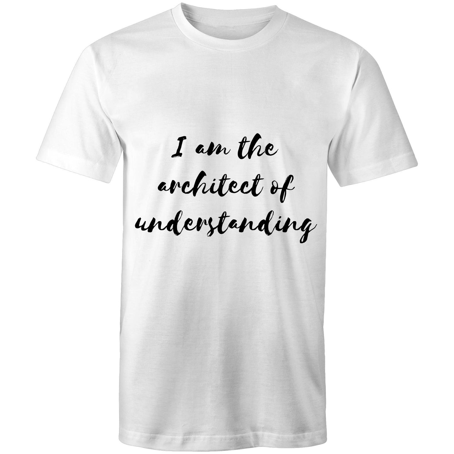 I am the architect of understanding - Mens T-Shirt