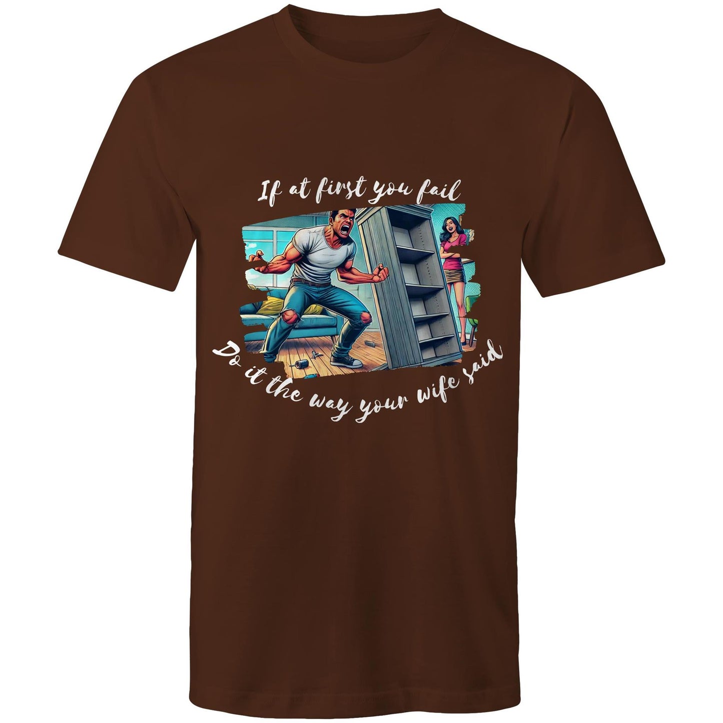 Do it the way your wife said (Alt 2) - Mens T-Shirt