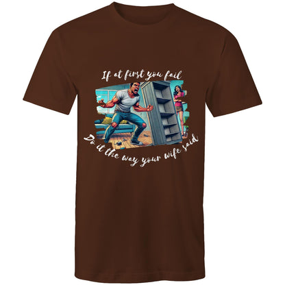 Do it the way your wife said (Alt 2) - Mens T-Shirt