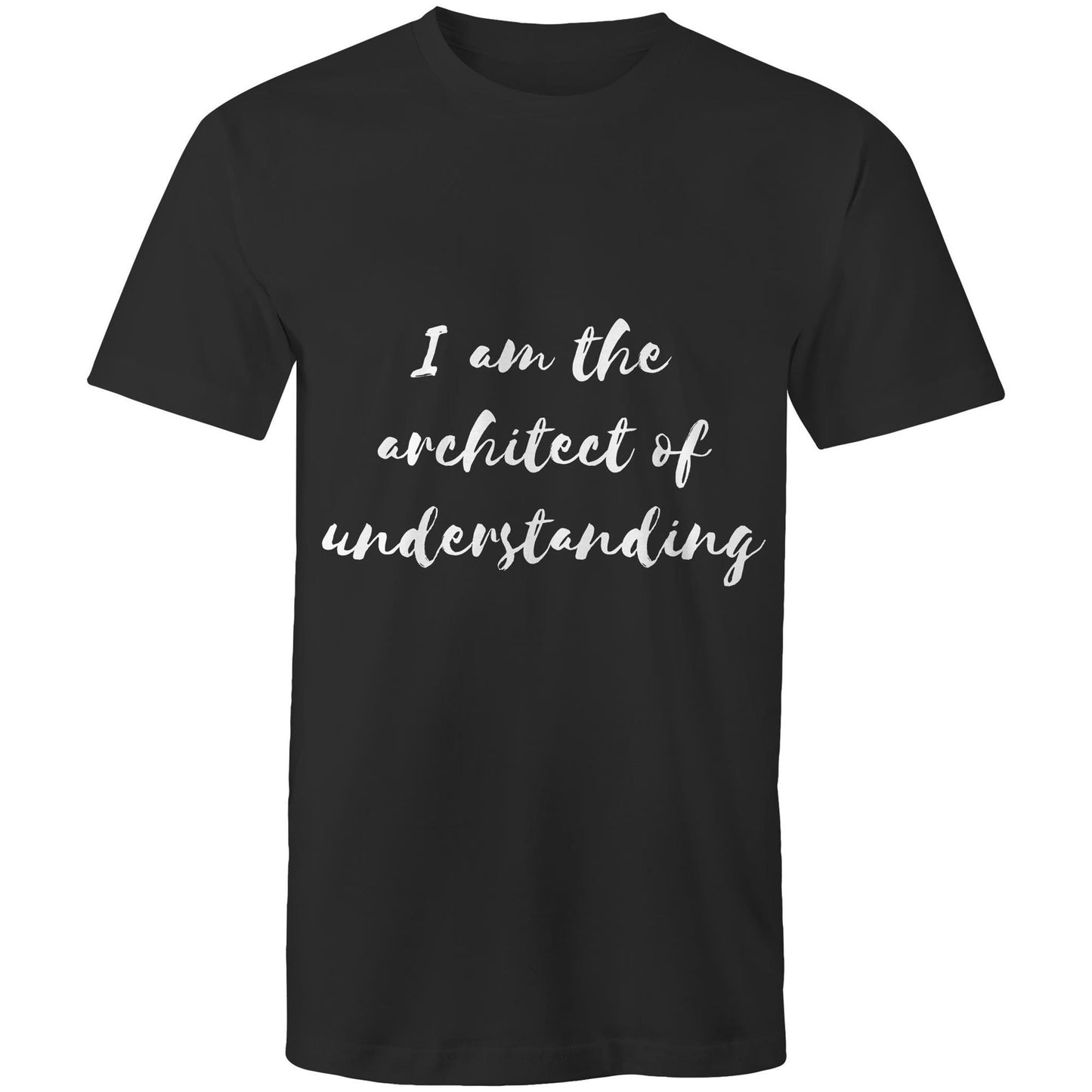 I am the architect of understanding - Mens T-Shirt