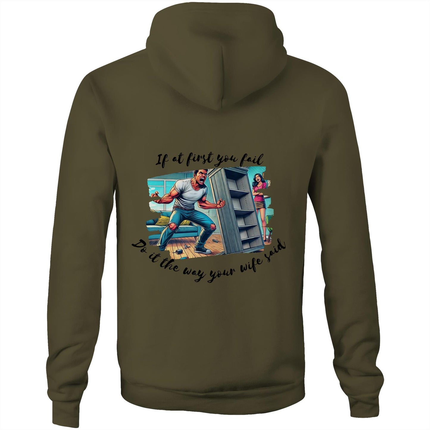 Do it the way your wife said (Alt 2) - Hoodie