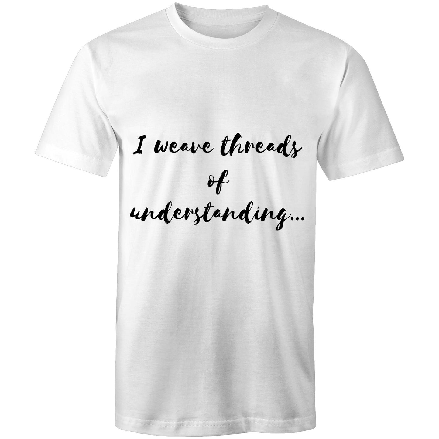 I weave threads of understanding - Mens T-Shirt