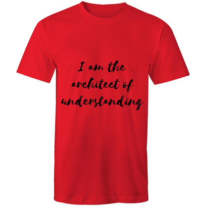 I am the architect of understanding - Mens T-Shirt