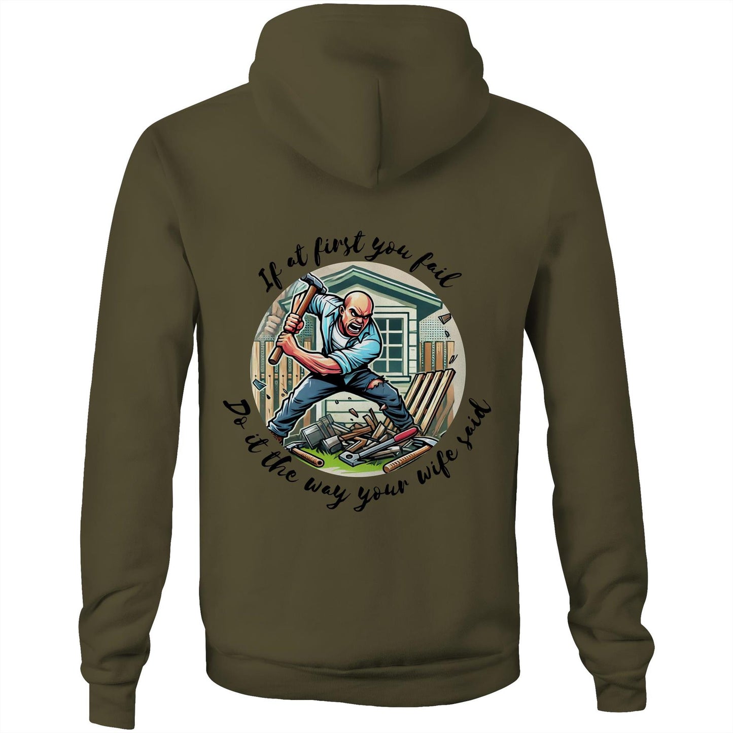 Do it the way your wife said (Alt 1) - Hoodie