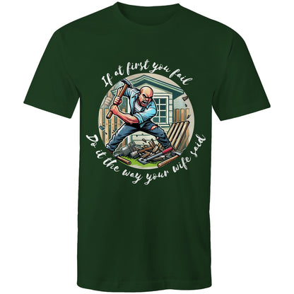 Do it the way your wife said (Alt 1) - Mens T-Shirt