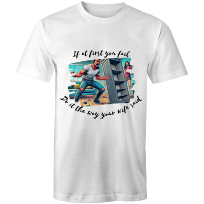 Do it the way your wife said (Alt 2) - Mens T-Shirt