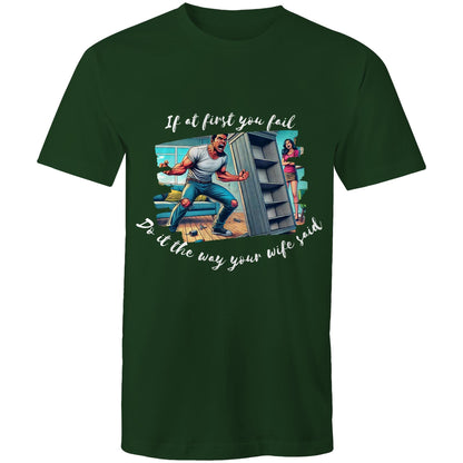 Do it the way your wife said (Alt 2) - Mens T-Shirt