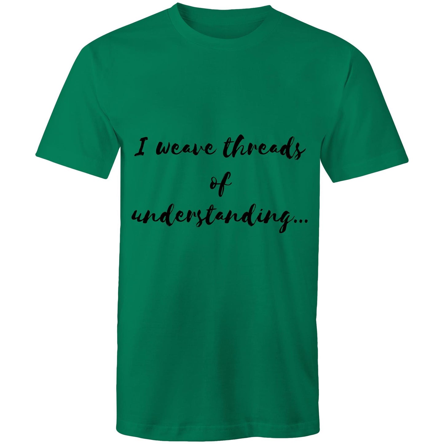 I weave threads of understanding - Mens T-Shirt