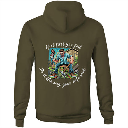 Do it the way your wife said - Hoodie